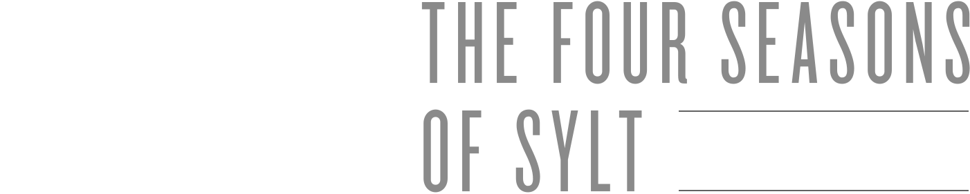 SYLT – THE FOUR SEASONS OF SYLT
May 29 – June 20, 2021